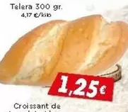 Oferta de Telera por 1,25€ en Supermercados Piedra