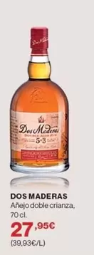 Oferta de Dos Maderas - Anejo Doble Crianza por 27,95€ en Hipercor