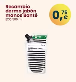 Oferta de Bonté - Recambio Dermo Jabón Manos por 0,75€ en Clarel