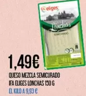Oferta de Eliges - Queso Mezcla Semicurado por 1,49€ en Claudio