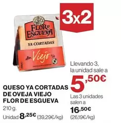 Oferta de Flor de Esgueva - Queso Ya Cortadas De Oveja Viejo por 8,25€ en El Corte Inglés