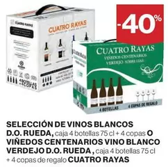 Oferta de Cuatro Rayas - Seleccion De Vinos Blancos D.o. Rueda en El Corte Inglés