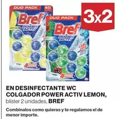Oferta de Bref - En Desinfectante Wc Colgador Power Activ Lemon en El Corte Inglés