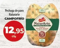 Oferta de Campofrío - Pechuga De Pavo Naturarte por 12,95€ en Spar Tenerife