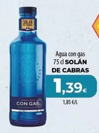 Oferta de Solán de Cabras - Agua Con Gas por 1,39€ en Spar Tenerife