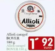 Oferta de Caragol Bover - Allioli  por 1,92€ en Supermercados Bip Bip