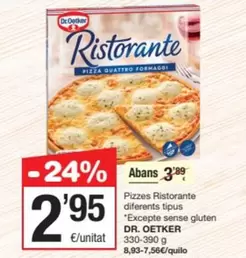 Oferta de Dr Oetker - Pizzes Ristorante Diferents Tipus por 2,95€ en SPAR Fragadis