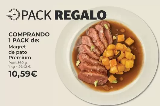 Oferta de Premium - 1 Pack De: Magret De Pato por 10,59€ en La Sirena