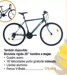 Oferta de Bicicleta Rigido 26" Hombre O Mujer por 179€ en E.Leclerc