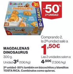 Oferta de Tosta Rica - Magdalenas Dinosaurus por 3€ en Hipercor