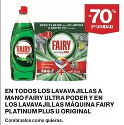 Oferta de Fairy - En Todos Los Lavavajillas A Mano Ultra Poder Y En Los Lavavajillas Maquina Platinum Plus U Original en Hipercor