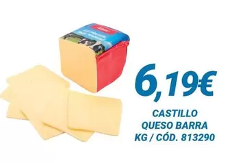 Oferta de Castillo - Queso Barra por 6,19€ en Dialsur Cash & Carry