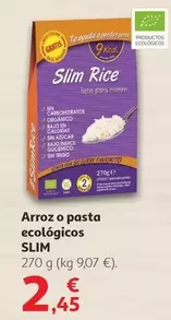 Oferta de Slim - Arroz O Pasta Ecológicos por 2,45€ en Alcampo