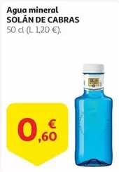 Oferta de Solán de Cabras - Agua Mineral por 0,6€ en Alcampo