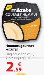 Oferta de Mezete - Hummus Gourmet por 2,59€ en Alcampo