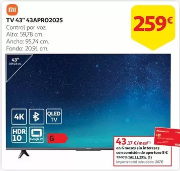 Oferta de Xiaomi - Tv 43 43apro2025 por 259€ en Alcampo