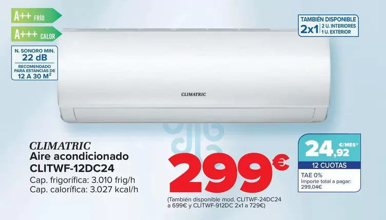 Oferta de Climatric - Aire Acondicionado CLITWF-12DC24 por 299€ en Carrefour