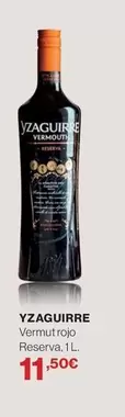 Oferta de Yzaguirre - Vermutrjo Reserva por 11,5€ en Supercor