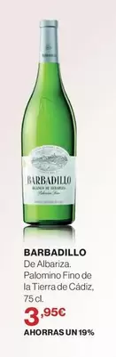 Oferta de Barbadillo - De Albariza, Palomino Fino De La Tierra De Cadiz por 3,95€ en Supercor