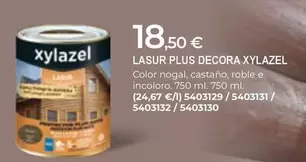Oferta de Xylazel - Lasur Plus Decora por 18,5€ en Bigmat - La Plataforma