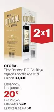 Oferta de Otoñal - Tinto Reserva D.o. Ca. Rioja por 39,99€ en El Corte Inglés