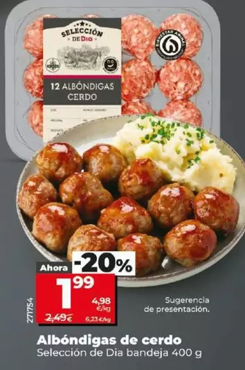 Oferta de Seleccion De Dia - Albóndigas De Cerdo por 1,99€ en Dia