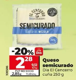Oferta de Dia El Cencerro - Queso Semicurado  por 2,28€ en Dia