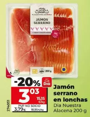 Oferta de Dia Nuestra Alacena - Jamón Serrano En Lonchas por 3,03€ en Dia