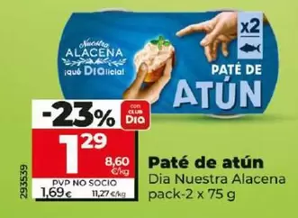 Oferta de Dia Nuestra Alacena - Paté De Atún  por 1,29€ en Dia