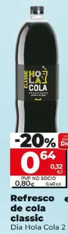 Oferta de Dia Hola Cola - Refresco De Cola Classic  por 0,64€ en Dia