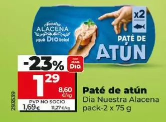 Oferta de Dia Nuestra Alacena - Paté De Atún  por 1,29€ en Dia