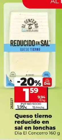 Oferta de Dia El Cencerro - Queso Tierno Reducido En Sal En Lonchas  por 1,59€ en Dia