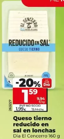Oferta de Dia El Cencerro - Queso Tierno Reducido En Sal En Lonchas por 1,59€ en Dia