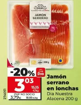Oferta de Dia Nuestra Alacena - Jamón Serrano En Lonchas  por 3,03€ en Dia