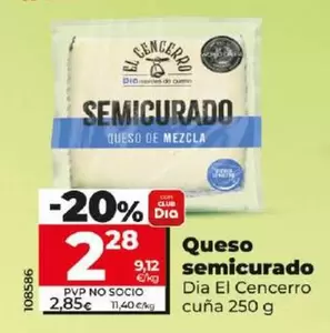 Oferta de Dia El Cencerro - Queso Semicurado por 2,28€ en Dia
