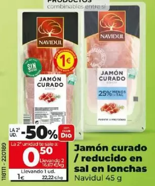 Oferta de Navidul - Jamón Curado/Reducido En Sal En Lonchas por 1€ en Dia