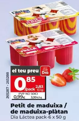 Oferta de Dia Lactea - Petit De Fresa  por 0,85€ en Dia