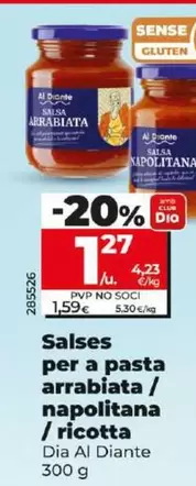 Oferta de Dia Al Diante - Salsas Para Pasta Arrabiata/Napolitana/Ricotta  por 1,27€ en Dia