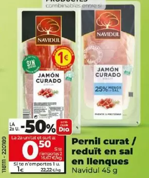 Oferta de Navidul - Jamón Curado/Reducido En Sal En Lonchas  por 1€ en Dia