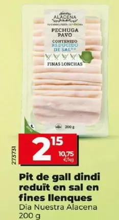 Oferta de Dia Nuestra Alacena - Pechuga De Pavo Reducido En Sal En Finas Lonchas por 2,15€ en Dia