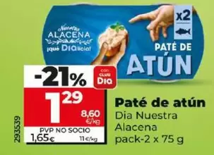 Oferta de Dia Nuestra Alacena - Paté De Atún  por 1,29€ en Dia