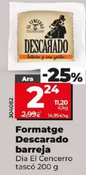 Oferta de Dia El Cencerro - Queso Descarado Mezcla por 2,24€ en Dia