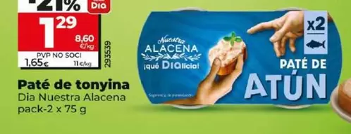 Oferta de Dia Nuestra Alacena - Paté De Atún por 1,29€ en Dia