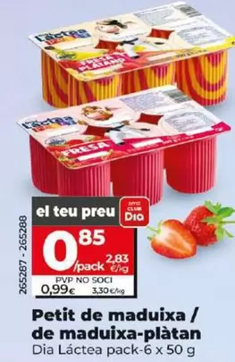 Oferta de Dia Lactea - Petit De Fresa-plátano  por 0,85€ en Dia