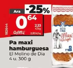 Oferta de El Molino De Dia - Pan Maxi Burger por 0,64€ en Dia