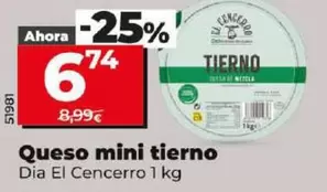 Oferta de Dia El Cencerro - Queso Mini Tierno por 6,74€ en Dia