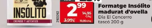 Oferta de Dia El Cencerro - Queso Insolito Curado De Oveja por 2,99€ en Dia