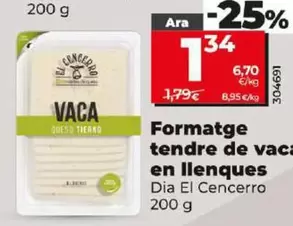 Oferta de Dia El Cencerro - Queso Tierno De Vaca En Lonchas por 1,34€ en Dia