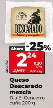 Oferta de Dia El Cencerro - Queso Descarado Mezcla por 2,24€ en Dia