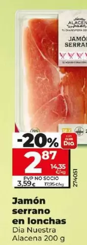 Oferta de Dia Nuestra Alacena - Jamón Serrano En Lonchas por 2,87€ en Dia